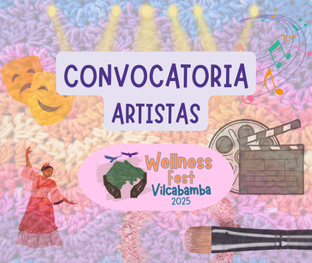 Convocatoria para artistas Vilcabamba Wellness Fest 2025