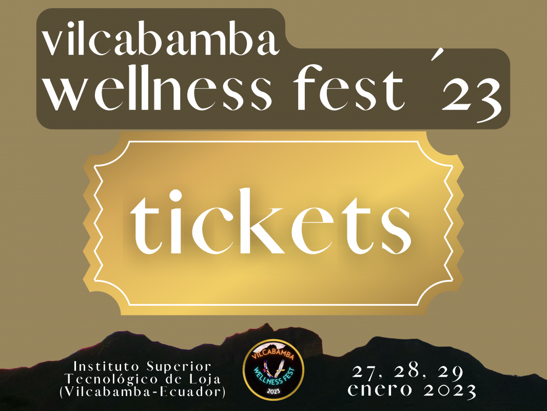 Boletos para el Vilcabamba Welness Fest